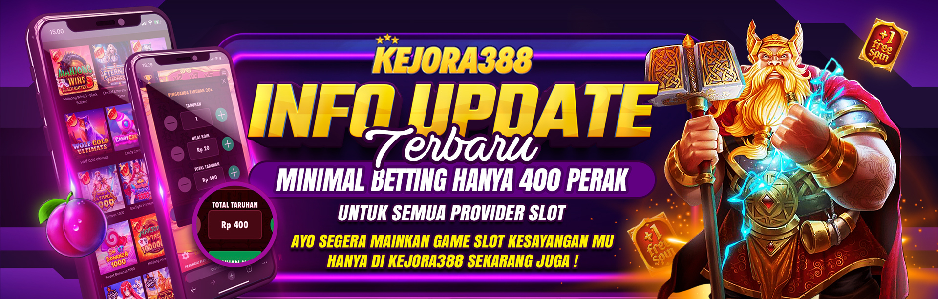 MINIMAL BET HANYA 400 PERAK DI KEJORA388