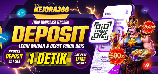 DEPOSIT PAKAI QRIS CEPAT 1 DETIK KEJORA388